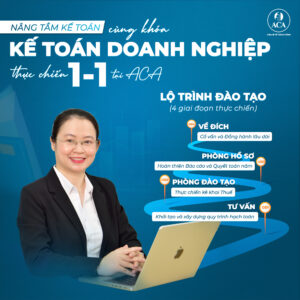 Khóa học Kế toán Doanh nghiệp thực chiến 1-1